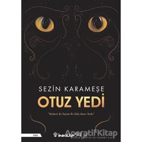 Otuz Yedi - Sezin Karameşe