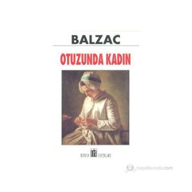 Otuzunda Kadın - Honore de Balzac