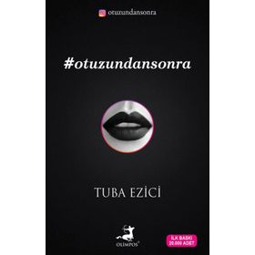 Otuzundan Sonra - Tuba Ezici