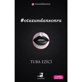 Otuzundan Sonra - Tuba Ezici
