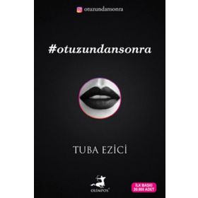Otuzundan Sonra - Tuba Ezici
