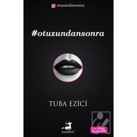 Otuzundan Sonra - Tuba Ezici