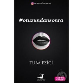Otuzundan Sonra - Tuba Ezici