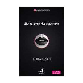 Otuzundan Sonra - Tuba Ezici