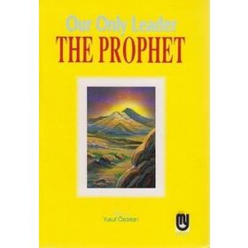 Our Only Leader The Prophet - Marifet Yayınları