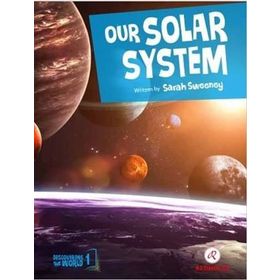 Our Solar System Discovering The World 1 - Sarah Sweeney