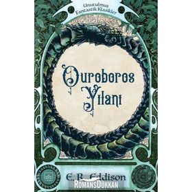 Ouroboros Yılanı - Unutulmuş Fantastik Klasikler - E.R Eddison