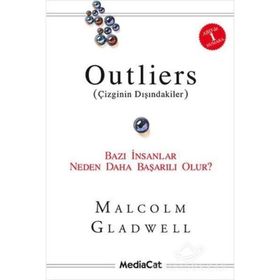 OUTLIERS (ÇIZGININ DIŞINDAKILER) BAZI İNSANLAR NEDEN DAHA BAŞARILI OLUR? - MALCHOLM GLADWELL