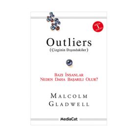 Outliers (Çizginin Dışındakiler)-Bazı İnsanlar Neden Daha Başarılı Olur? - Malcolm Gladwell