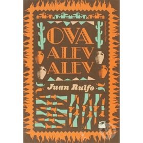 OVA ALEV ALEV - JUAN RULFO