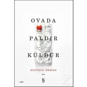 Ovada Paldır Küldür - Mustafa Orman
