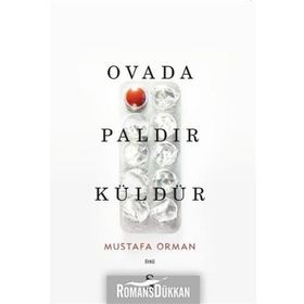 Ovada Paldır Küldür - Mustafa Orman