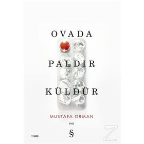 Ovada Paldır Küldür - Mustafa Orman