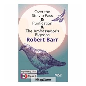 Over the Stelvio Pass Purification The Ambassadors Pigeons-Robert Barr