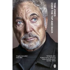 Over the Top and Back: The Autobiography