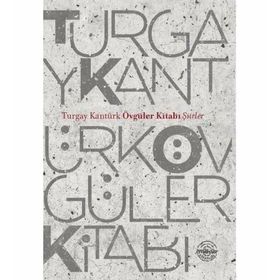 Övgüler Kitabı - Turgay Kantürk