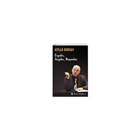 Övgüler, Yergiler, Atışmalar - Atilla Dorsay