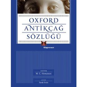 Oxford Antikçağ Sözlüğü - M. C. Howatson