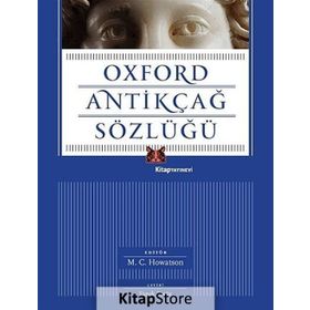 Oxford Antikçağ Sözlüğü - M. C. Howatson