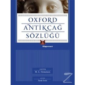 Oxford Antikçağ Sözlüğü - M. C. Howatson