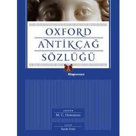 Oxford Antikçağ Sözlüğü - M. C. Howatson