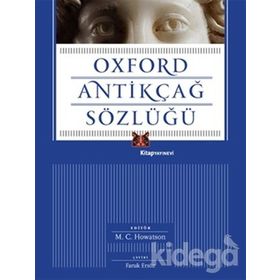 Oxford Antikçağ Sözlüğü - M. C. Howatson