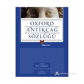 Oxford Antikçağ Sözlüğü - M. C. Howatson