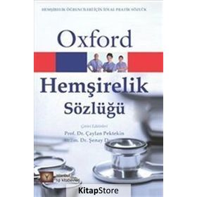 Oxford Hemşirelik Sözlüğü - Çaylan Pektekin