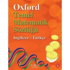 OXFORD TEMEL MATEMATIK SÖZLÜĞÜ İNGİLİZCE-TÜRKÇE - PETER PATILLA