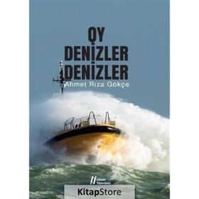 Oy Denizler Denizler- Ahmet Rıza Gökçe