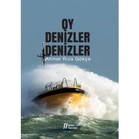 Oy Denizler Denizler- Ahmet Rıza Gökçe