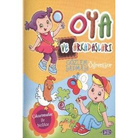 Oya ve Arkadaşları Gözlem Yapmayı Öğreniyor - kollektif