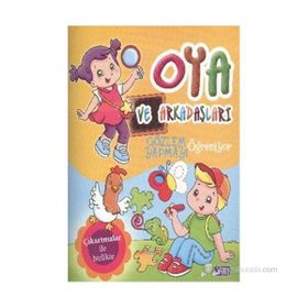 Oya ve Arkadaşları Gözlem Yapmayı Öğreniyor - kollektif