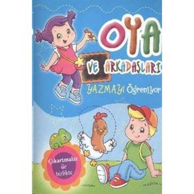 Oya ve Arkadaşları Yazmayı Öğreniyor - kollektif