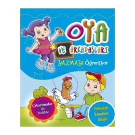 Oya ve Arkadaşları Yazmayı Öğreniyor - kollektif