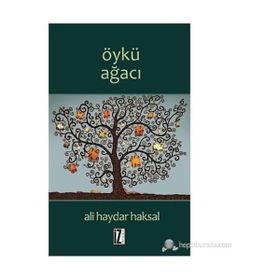 ÖYKÜ AĞACI - ALI HAYDAR HAKSAL