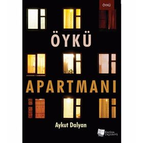 Öykü Apartmanı - Aykut Dalyan
