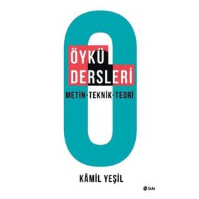 Öykü Dersleri - Kamil Yeşil