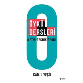 Öykü Dersleri - Kamil Yeşil