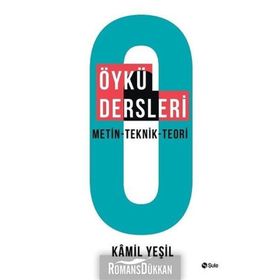 Öykü Dersleri - Kamil Yeşil