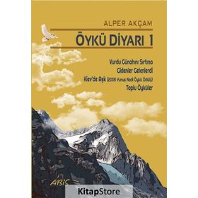 Öykü Diyarı 1 - Alper Akçam