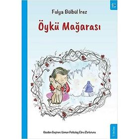 Öykü Mağarası - Fulya Bülbül İrez