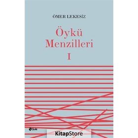 Öykü Menzilleri 1 - Ömer Lekesiz