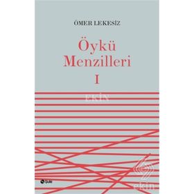 Öykü Menzilleri 1 - Ömer Lekesiz