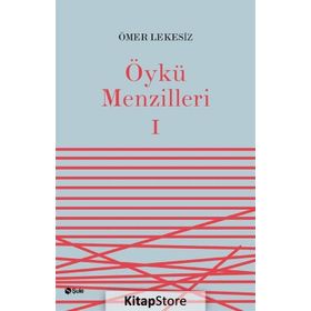Öykü Menzilleri 1 - Ömer Lekesiz