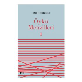 Öykü Menzilleri 1 - Ömer Lekesiz