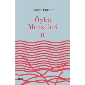 Öykü Menzilleri 2 - Ömer Lekesiz