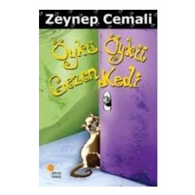 ÖYKÜ ÖYKÜ GEZEN KEDI - ZEYNEP CEMALI