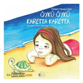 Öykü Öykü Karetta Karetta-Mor Elma Yayınları