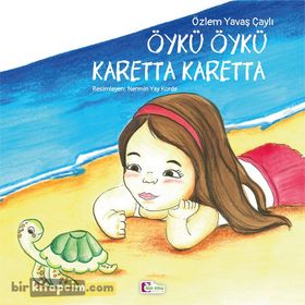Öykü Öykü Karetta Karetta-Mor Elma Yayınları